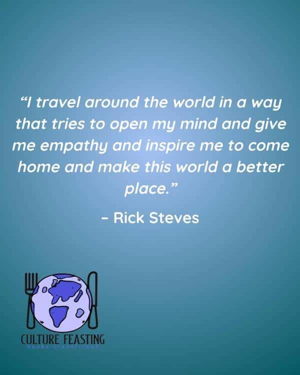 Rick Steves quote about travel mindset